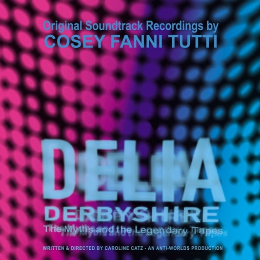 Cosey Tutti  Fanni- Delia Derbyshire: Myths & The Legendary Tapes [ VINYL LP ]