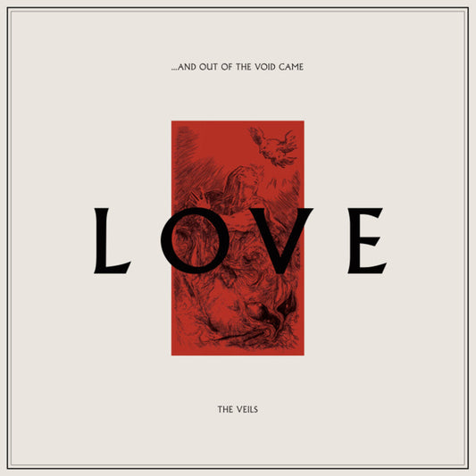 The Veils- ...And Out Of The Void Came Love [ VINYL LP ]