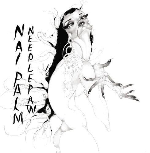 Nai Palm- Needle Paw [ VINYL LP ]