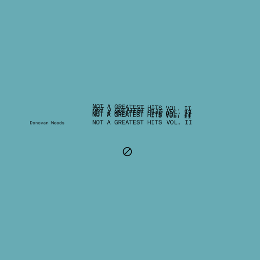 Donovan Woods- Not A Greatest Hits Vol II (Sea Blue Vinyl) [RSD 2026] [ VINYL LP ]