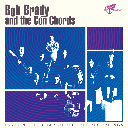 Bob Brady & The Con Chords- Love-In: The Chariot Records Recordings [RSD 2026] [ VINYL LP ]