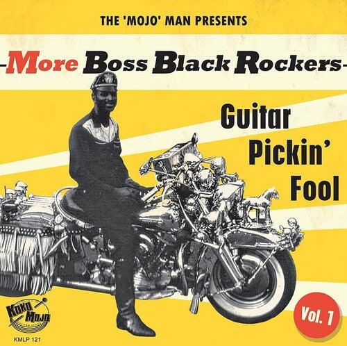 Various Artists- More Boss Black Rockers 1: Guitar Pickin' Fool (Various Artists) [ VINYL LP ]