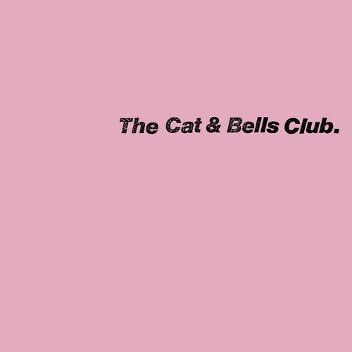 Cat & Bells Club- The Cat & Bells Club [ VINYL LP ]