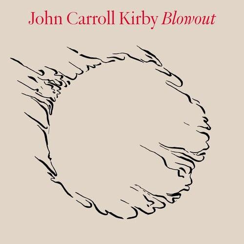 John Carroll Kirby- Blowout [ VINYL LP ]
