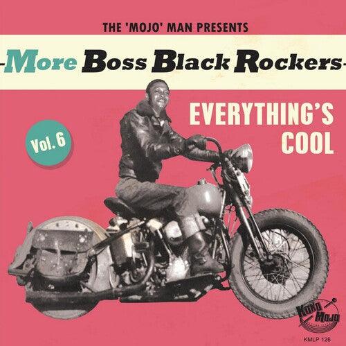 Various Artists- More Boss Black Rockers 6: Everything's Cool (Various Artists) [ VINYL LP ]