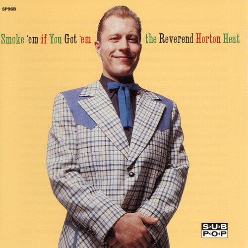 The Reverend Horton Heat- Smoke 'em If You Got 'em [ VINYL LP ]