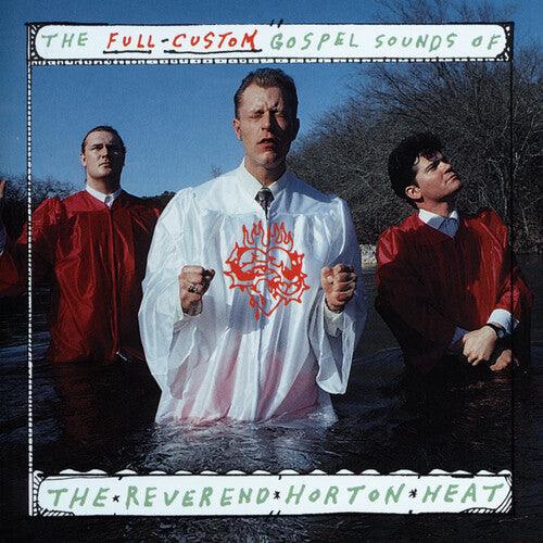 The Reverend Horton Heat- The Full Custom Gospel Sounds Of... [ VINYL LP ]