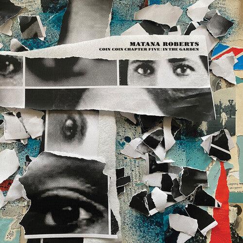 Matana Roberts- Coin Coin Chapter Five: In The Garden [ VINYL LP ]