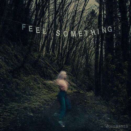 Movements- Feel Something [ VINYL LP ]