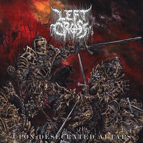 Left Cross- Upon Desecrated Altars [ VINYL LP ]