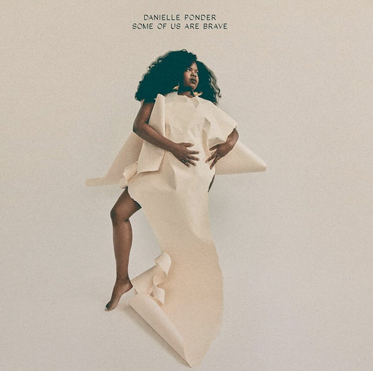 Danielle Ponder- Some Of Us Are Brave [LP] [ VINYL LP ]