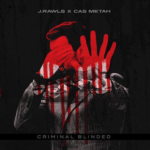 J.Rawls & Cas Metah- Criminal Blinded [ VINYL LP ]