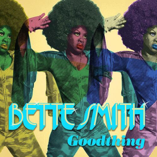 Bette Smith- Goodthing (Indie Exclusive Vinyl) [ VINYL LP ]