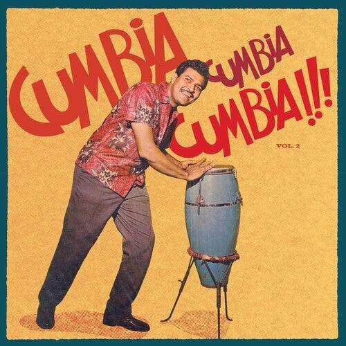 Various Artists- Cumbia Cumbia Cumbia!!!, Vol. 2 [ VINYL LP ]