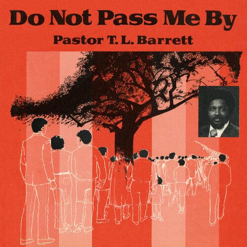Pastor T.L. Barrett & The Youth For Christ Choir- Do Not Pass Me by Vol. I [ VINYL LP ]