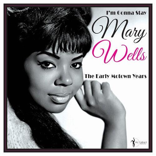 Mary Wells- I'm Gonna Stay: The Early Motown Years 1960-62 [ VINYL LP ]