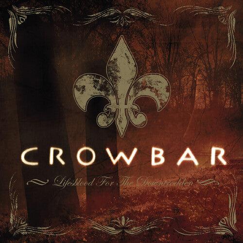 Crowbar- Lifesblood for the Downtrodden [ VINYL LP ]