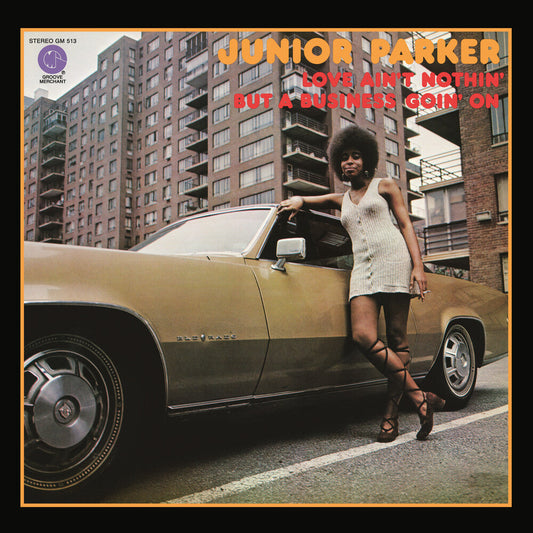 Junior Parker- Love Ain't Nothin' But A Business Goin' On [ VINYL LP ]