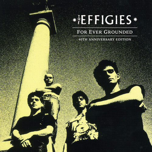 The Effigies- For Ever Grounded (Indie Exclusive Vinyl) [ VINYL LP ]