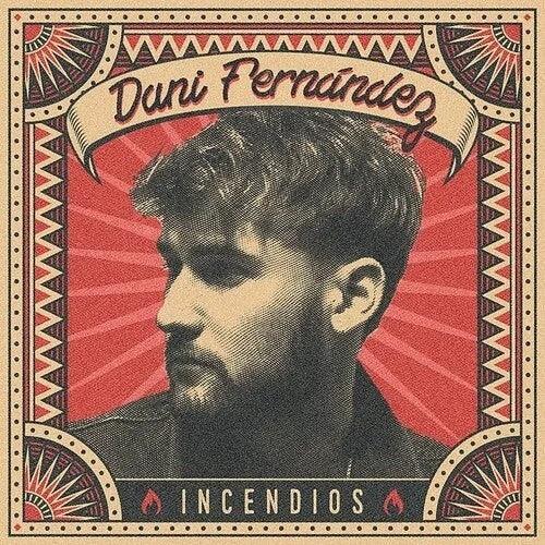 Dani Fernandez- Incendios [ VINYL LP ]