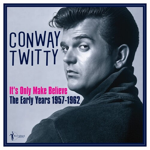 Conway Twitty- It's Only Make Believe: The Early Years 1957-62 [ VINYL LP ]