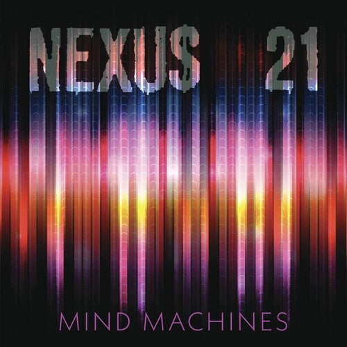 Nexus 21- Mind Machines [ VINYL LP ]
