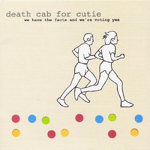 Death Cab for Cutie- We Have The Facts And We're Voting Yes [ VINYL LP ]