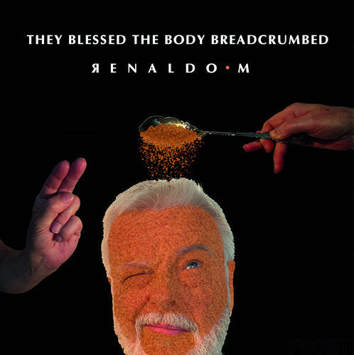 M.Renaldo- They Blessed The Body Breadcrumbed [ VINYL LP ]