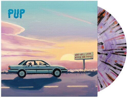 Pup- Who Will Look After The Dogs? (Indie Exclusive Vinyl) [ VINYL LP ]