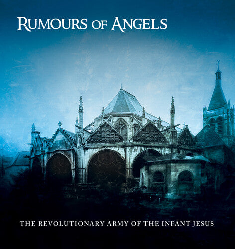 The Revolutionary Army of the Infant Jesus- Rumours Of Angels [ VINYL LP ]