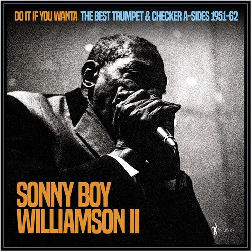 Sonny Boy Williamson II- Do It If You Wanta: The Best Trumpet & Checker A-sides 1951-62 [ VINYL LP ]