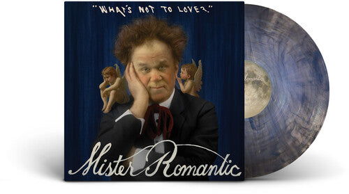 Mister Romantic (John C. Reilly)- What's Not to Love? - Blue Vinyl [ VINYL LP ]