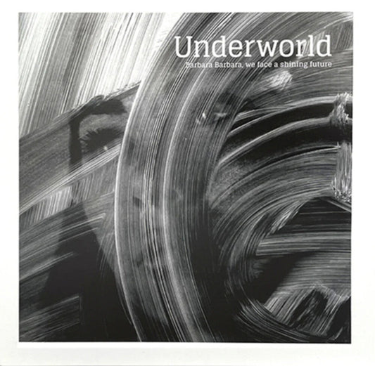 Underworld- Barbara Barbara We Face A Shining Future [ VINYL LP ]