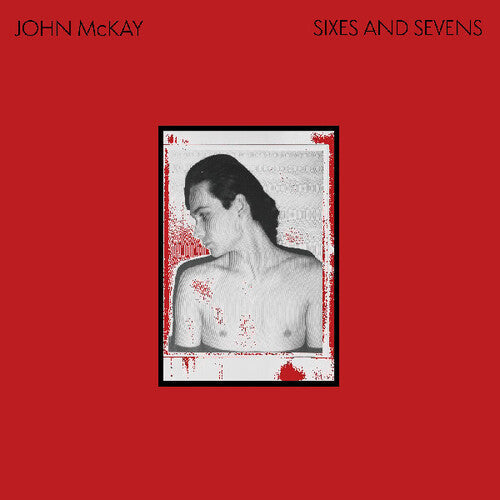John McKay- Sixes And Sevens [ VINYL LP ]