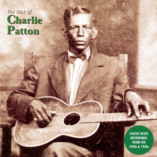 Charlie Patton- The Best of Charlie Patton [ VINYL LP ]