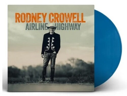 Rodney Crowell- Airline Highway (Autographed, Indie Exclusive Opaque Blue Vinyl) [ VINYL LP ]