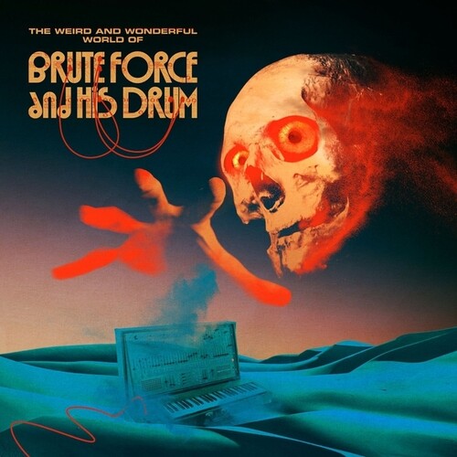 Brute Force & His Drum- The Weird and Wonderful World Of Brute Force And His Drum [ VINYL LP ]