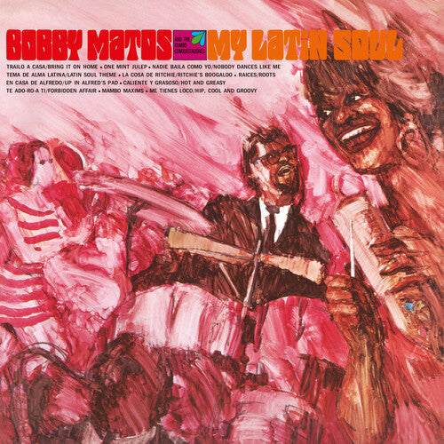 Bobby Matos & The Combo Conquistadores- My Latin Soul [ VINYL LP ]