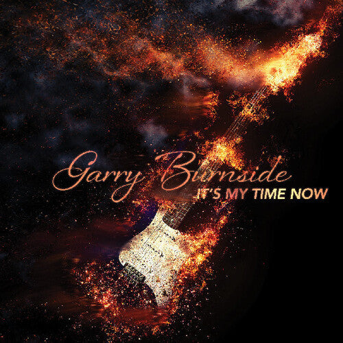 Garry Burnside- It's My Time Now [ VINYL LP ]