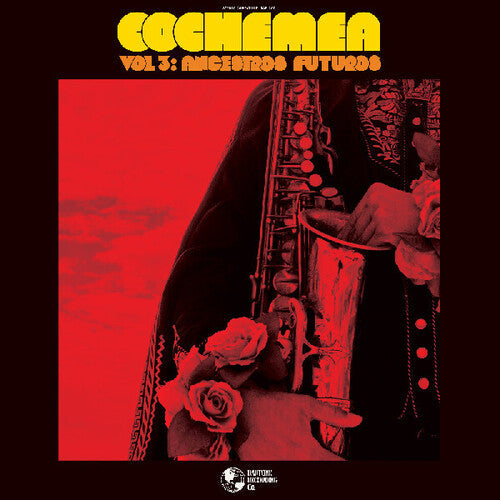 Cochemea- Vol III: Ancestros Futuros [ VINYL LP ]