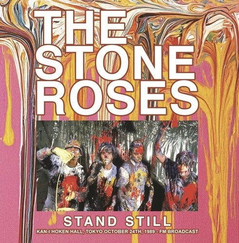 The Stone Roses- Stand Still: Kan-I Hoken Hall, Tokyo October 24th, 1989 - FM Broadcast [ VINYL LP ]