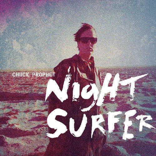 Chuck Prophet- Night Surfer [ VINYL LP ]