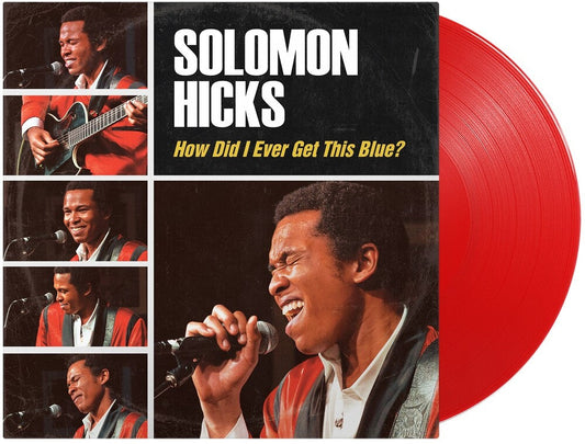 Hicks, Solomon- How Did I Ever Get This Blue [ VINYL LP ]