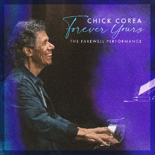Chick Corea- Forever Yours: The Farewell Concert [ VINYL LP ]