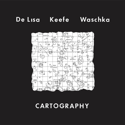 De Gene Lisa  / Keefe,Robert Michael- Cartography