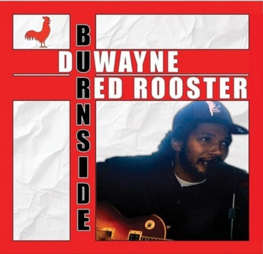 Duwayne Burnside- Red Rooster [ VINYL LP ]