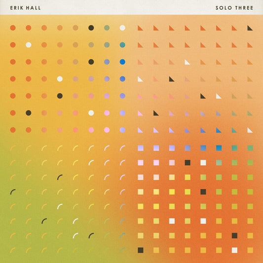 Erik Hall- Solo Three