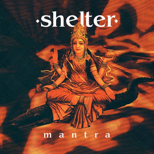 Shelter- Mantra (30th Anniversary) [Colored Vinyl] [Clear Vinyl] (Aniv) [ VINYL LP ]