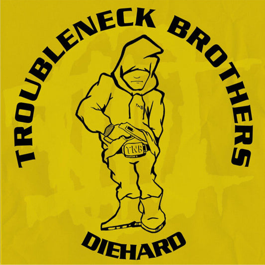 Troubleneck Brothers- Diehard, Rare & Unreleased (1990-1993) [ VINYL LP ]