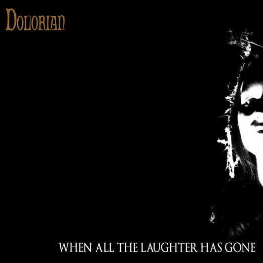 Dolorian- When All The Laughter Has Gone [ VINYL LP ]